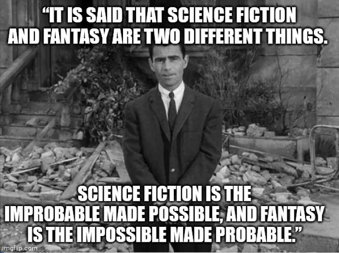 Black and white meme featuring a man explaining science fiction and fantasy differences for science fiction nerds.