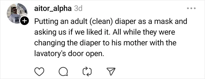 Passenger wearing an adult diaper as a mask and changing it openly, one of the most unhinged things flight attendants saw.