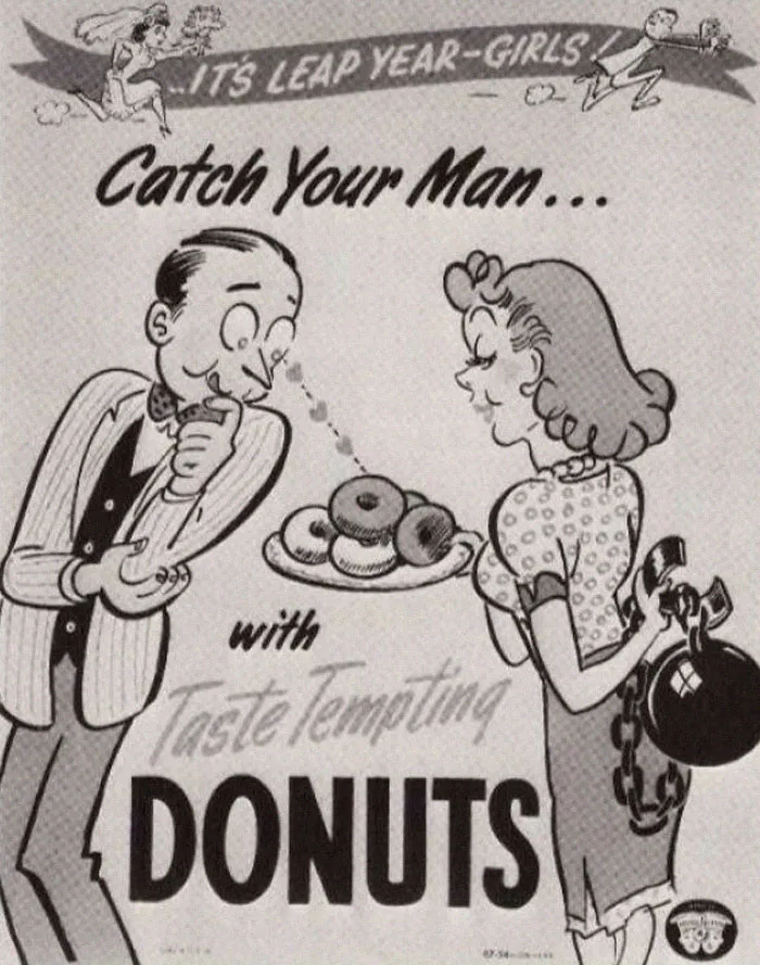"Atrapa a tu hombre con deliciosas donas". Si de verdad crees que el matrimonio es una trampa, ¿para qué molestarte con una bola y una cadena? Simplemente mete las donas en una trampa para osos.