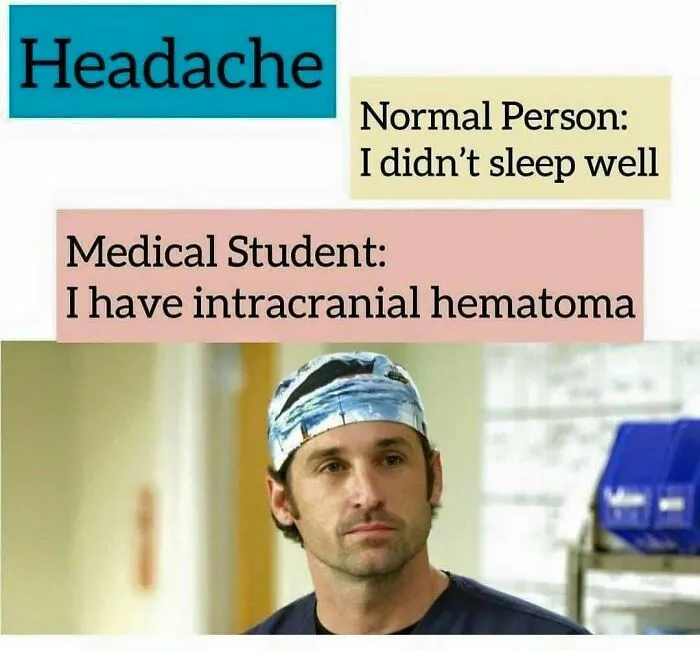 Medical humor meme comparing normal headache to medical student’s intracranial hematoma, reflecting healthcare cost humor.