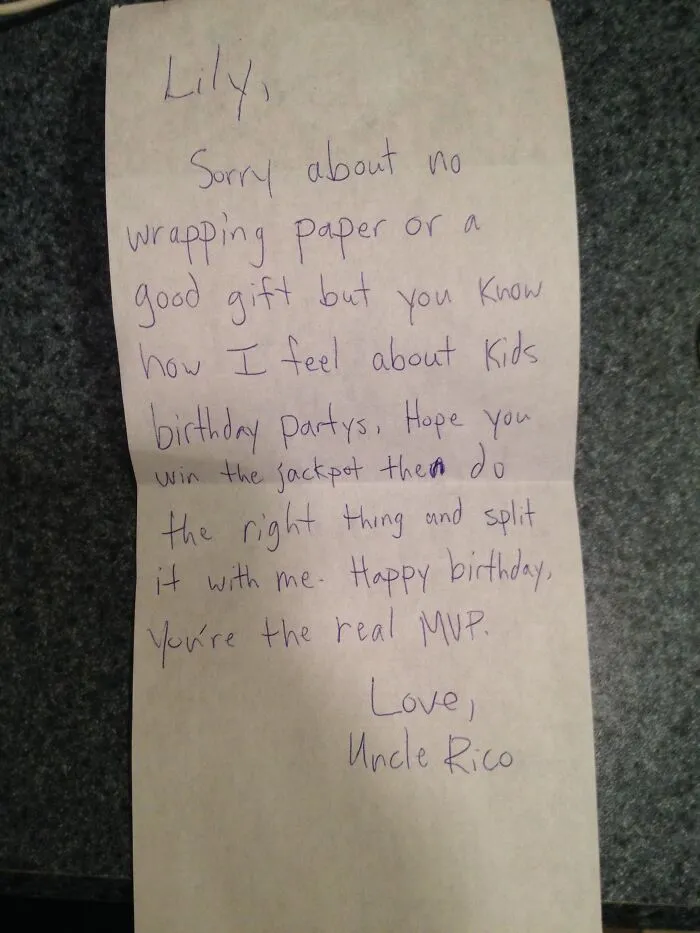 My Brother-In-Law Wrapped This Note Around Some Lottery Tickets And Gave It To My 9-Yr-Old For Her Birthday