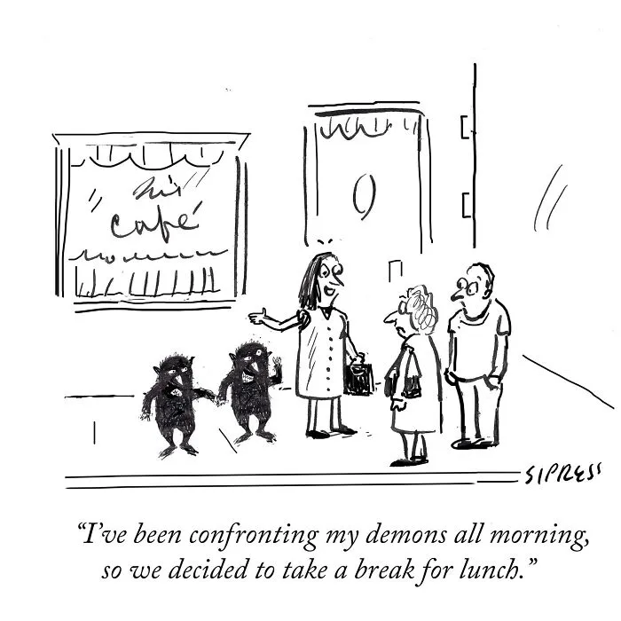 New Yorker cartoon by David Sipress showing a woman with demons outside a café discussing taking a lunch break.