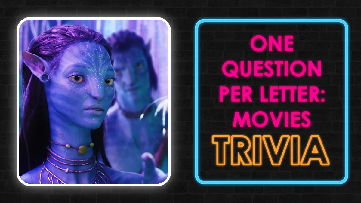Score 26/26 On This Quiz To Prove That You Know Your Movies As Well As The ABCs