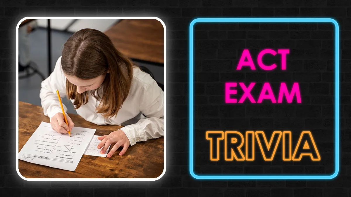 If You Can Pass This Challenging 24-Question Quiz, You’re Definitely Smart Enough For College