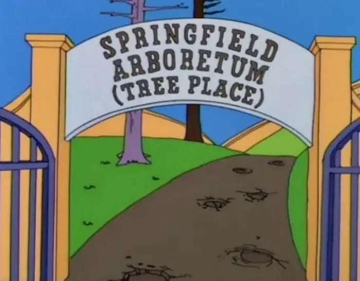 Simpsons scene showing the Springfield Arboretum sign featuring one of the best signs from the series.