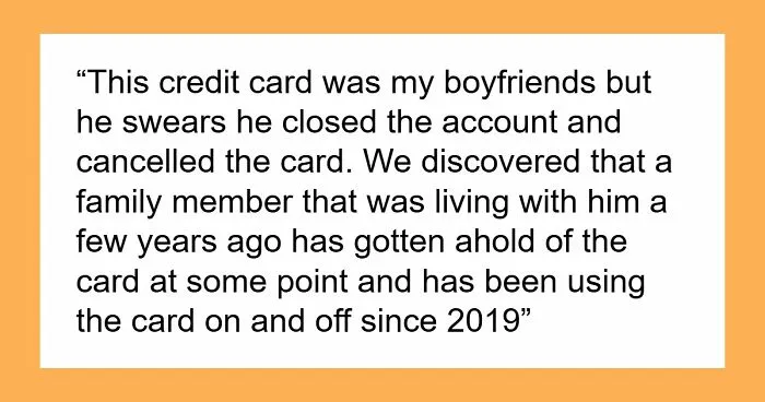 GF Livid BF Won’t Expose Relative’s Credit Card Fraud, Turns Out There Is More To The Story