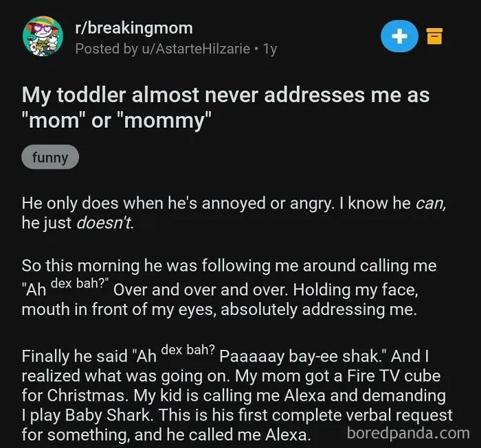 Screenshot of a Reddit post showing a toddler calling their mom Alexa, illustrating signs of living in an actual dystopia.