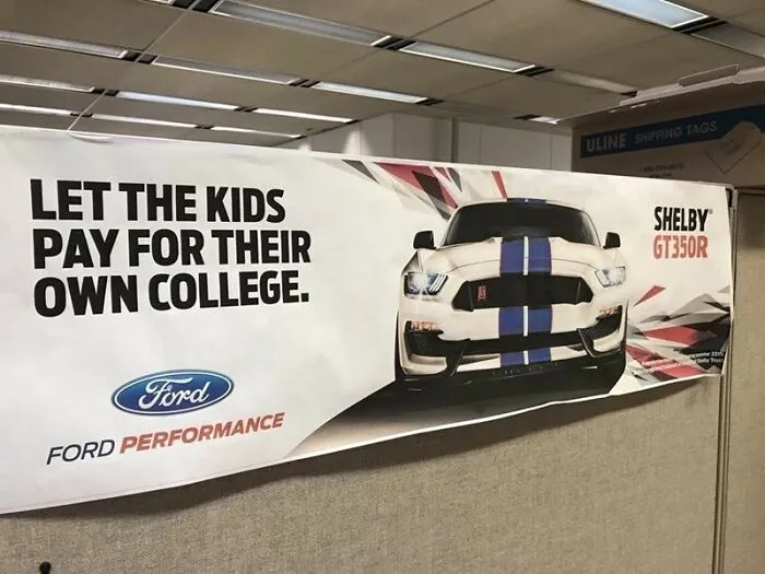 Banner with a Shelby GT350R Ford car and text suggesting kids pay for their own college in a dystopian context.