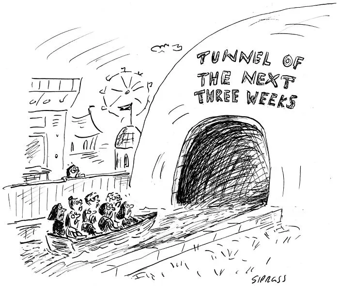 New Yorker cartoon by David Sipress showing a boat full of people approaching a tunnel labeled next three weeks.