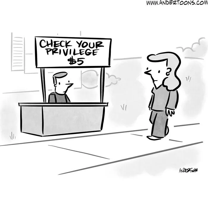 One-panel cartoon showing a man at a booth charging $5 to check your privilege, capturing life's ironies with sharp humor.