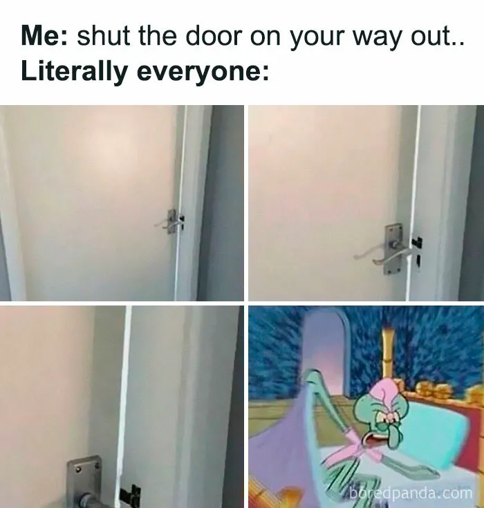 Door left wide open despite request to shut it, depicting relatable introvert life moments in a humorous meme format.