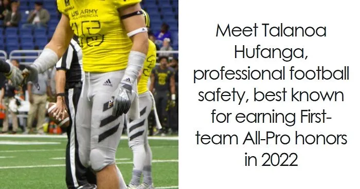 Talanoa Hufanga: Bio And Career Highlights