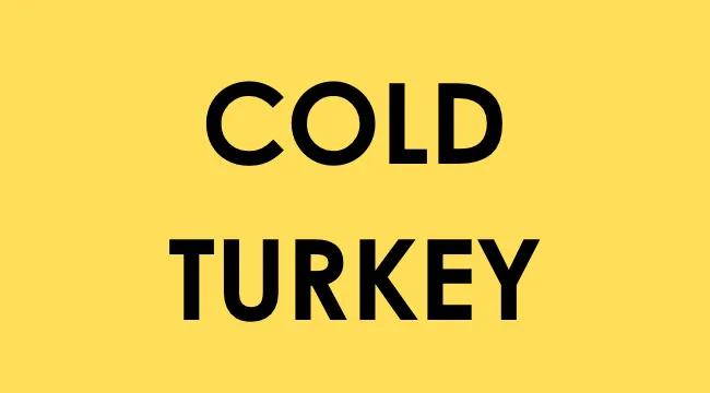 Bold black text cold turkey on yellow background referencing quitting habits and 50-50 questions quiz.