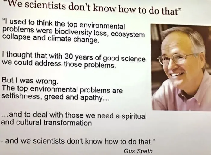 Human Greed, Apathy Need To Be Addressed To Deal With Climate Change, Says Gus Speth. Agree?
