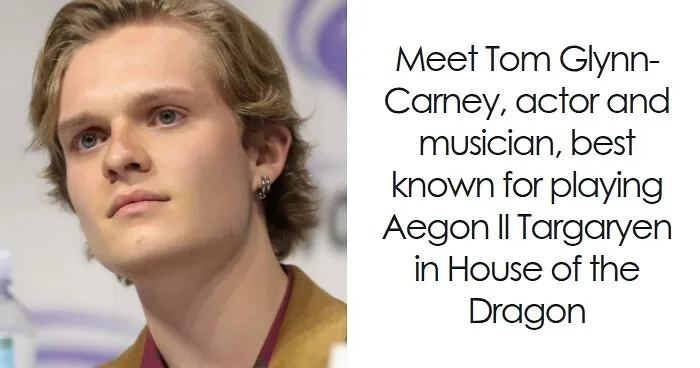 Tom Glynn-Carney: Bio And Career Highlights