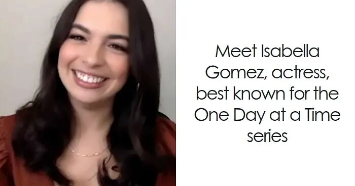 Isabella Gomez: Bio And Career Highlights