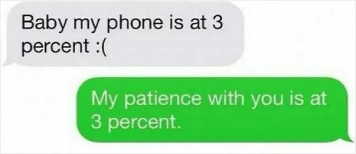 Text message exchange showing a humorous screenshot about patience and phone battery at three percent.