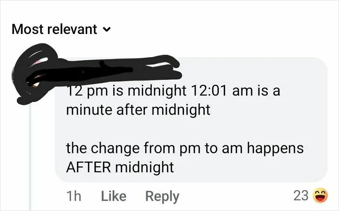 Screenshot of a social media comment showing confusion about the time change between 12 pm and 12 am, illustrating dumb posts.