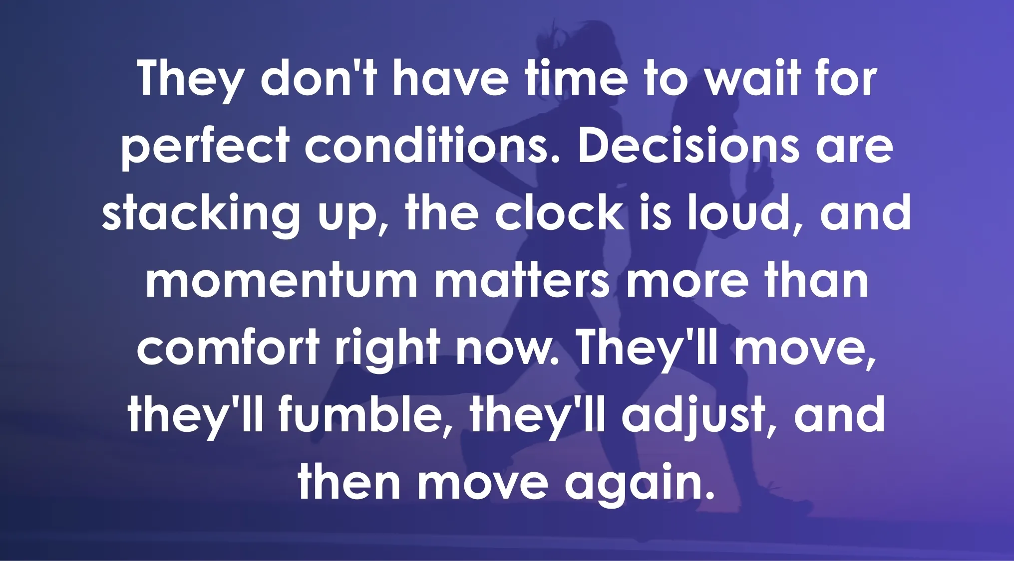 Motivational text about urgency and momentum on a purple background, related to ACT exam point of view.
