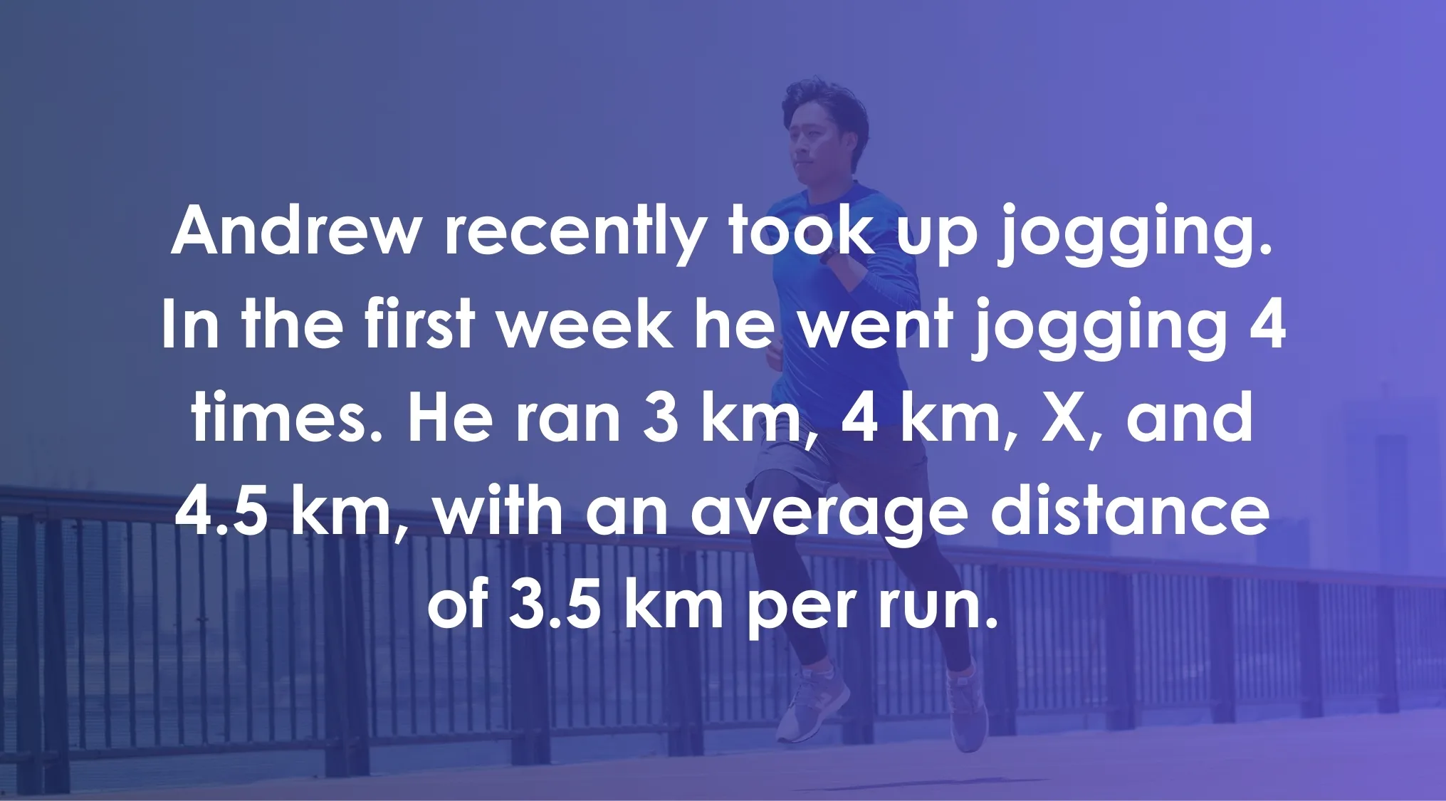 Man jogging outdoors with ACT exam math problem asking to find the value of X in running distances.