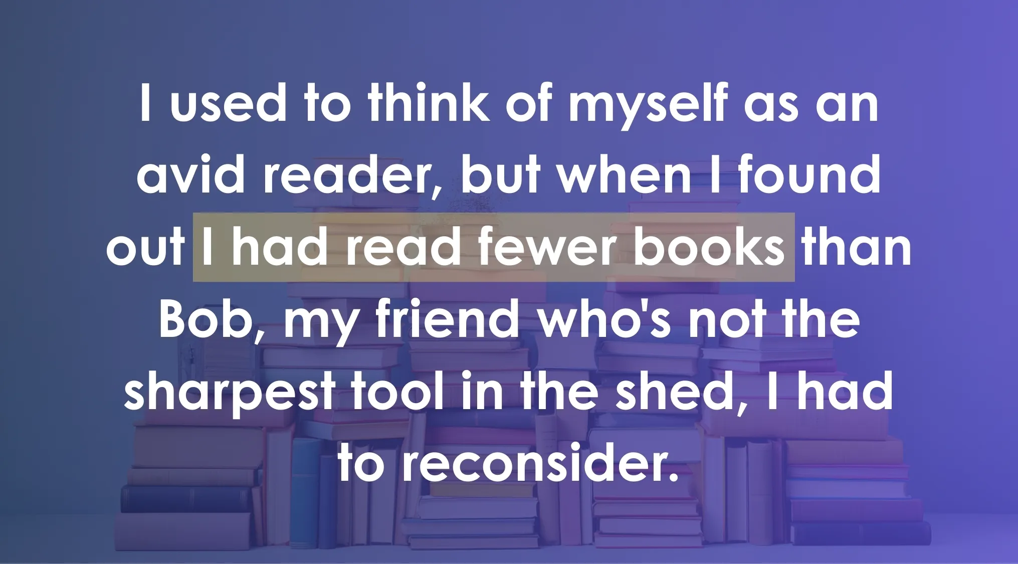 Phrase I had read fewer books highlighted in an ACT exam text about grammar acceptability.