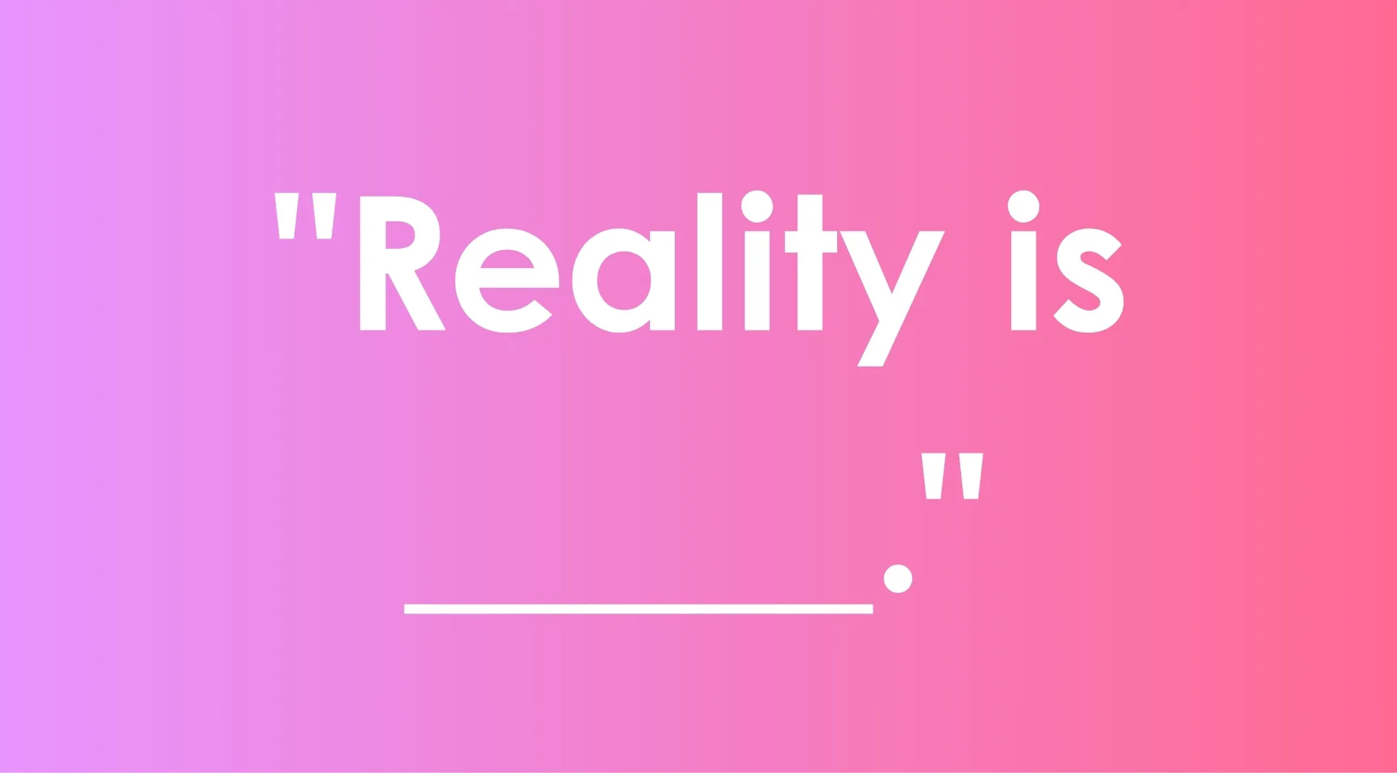Fill in the blank movie taglines quiz featuring The Matrix with quote starting Reality is on pink and purple background