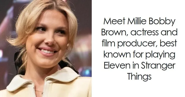 Millie Bobby Brown: Bio And Career Highlights