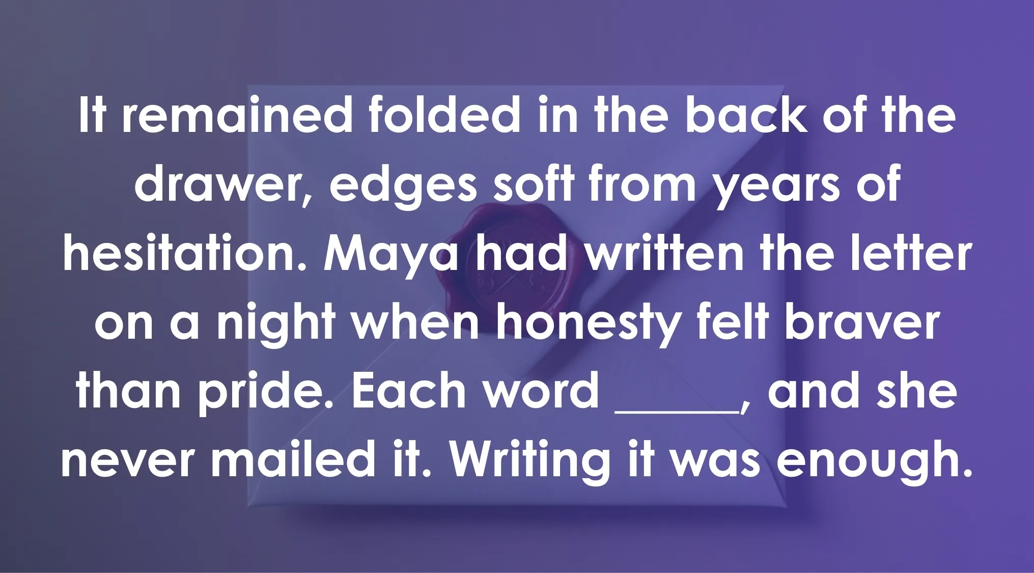 Paragraph about a letter with a blank space for phrase selection, related to ACT exam part 3 context.
