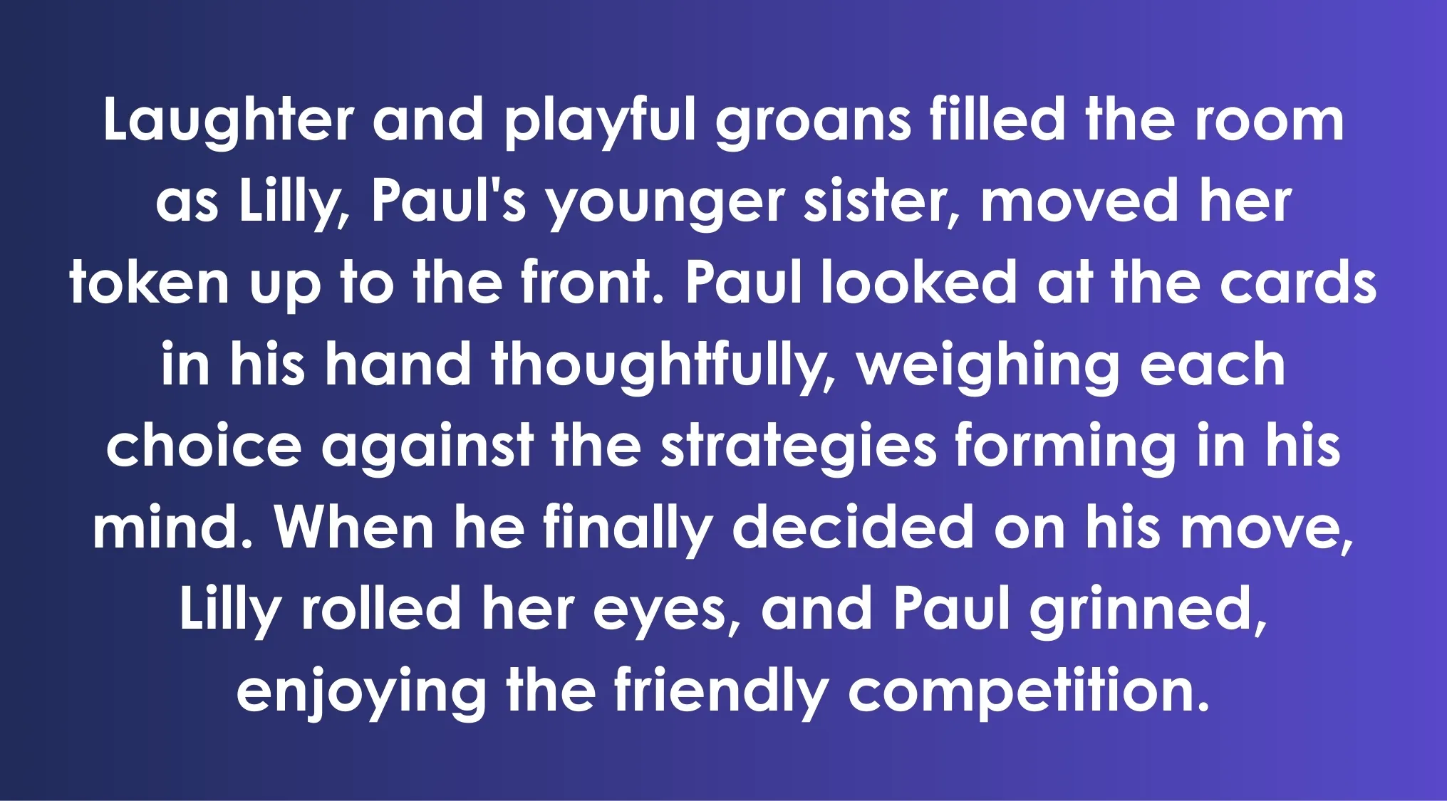 Excerpt showing Paul thoughtfully weighing his choices in a friendly competition as implied in the ACT Exam text.