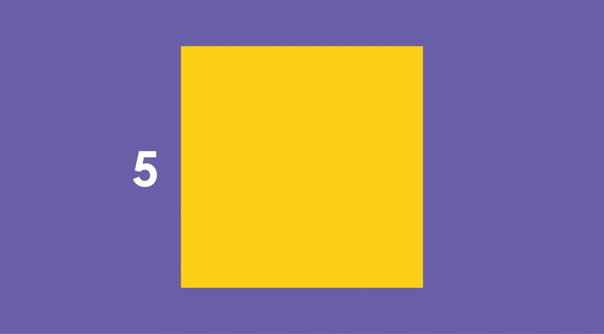 Yellow square with side length 5 on a purple background representing the area of a square concept.