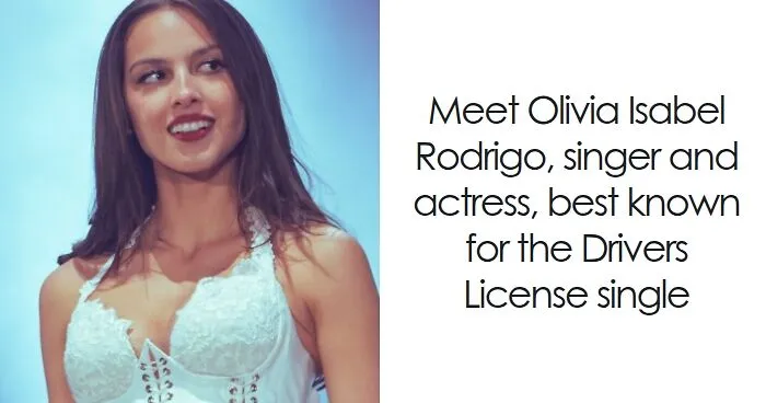 Olivia Rodrigo: Bio And Career Highlights