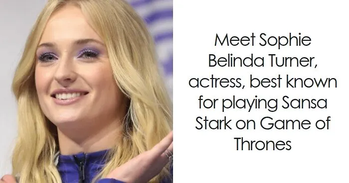 Sophie Turner: Bio And Career Highlights
