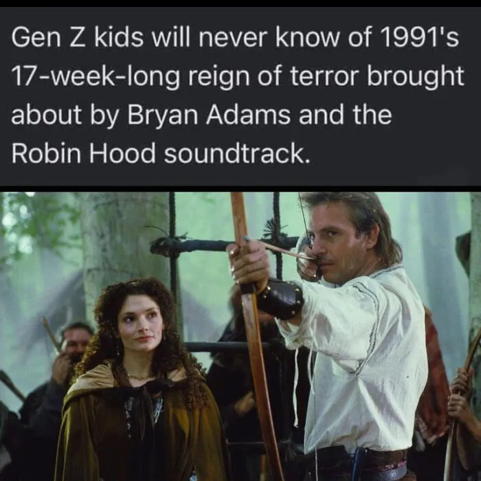 Nostalgic ’90s post about Gen Z missing Bryan Adams and Robin Hood soundtrack memories from 1991.