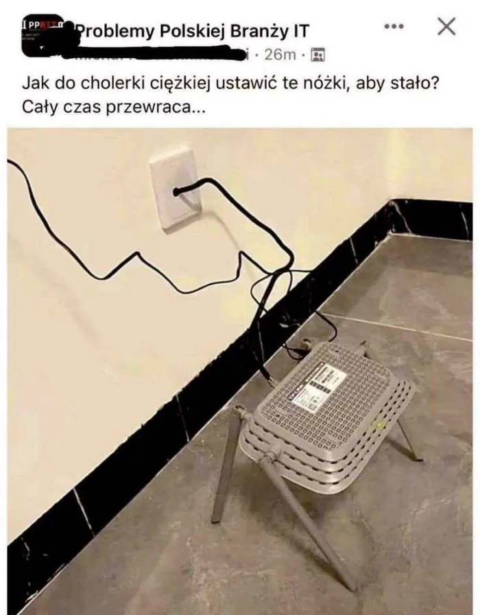 Translation: “How The Heck Are You Supposed To Set Those Legs? Keeps Falling Over”