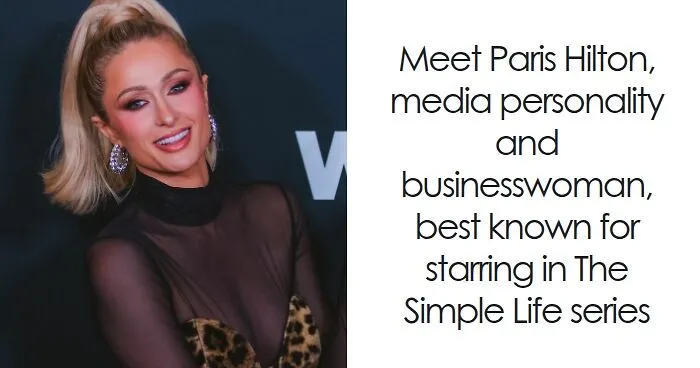 Paris Hilton: Bio And Career Highlights