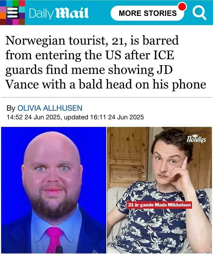 Meme causing Norwegian tourist to be barred from the US, illustrating brilliantly unhinged posts proving none of us are okay.