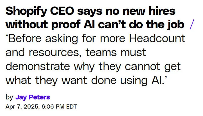 Shopify CEO Says No New Hires Without Proof AI Can’t Do The Job