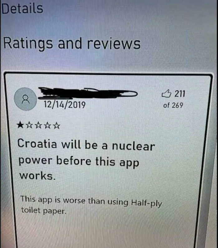 An app review delivering a savage verbal knockout, stating the app is worse than half-ply toilet paper.