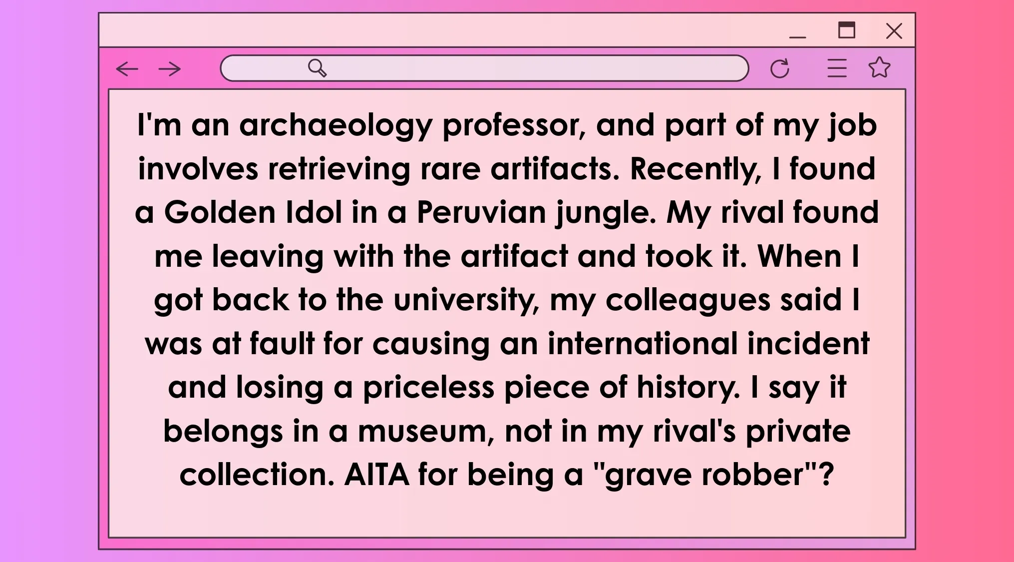 AITA post about an archaeology professor losing a golden idol to a rival and being called a grave robber in movies.
