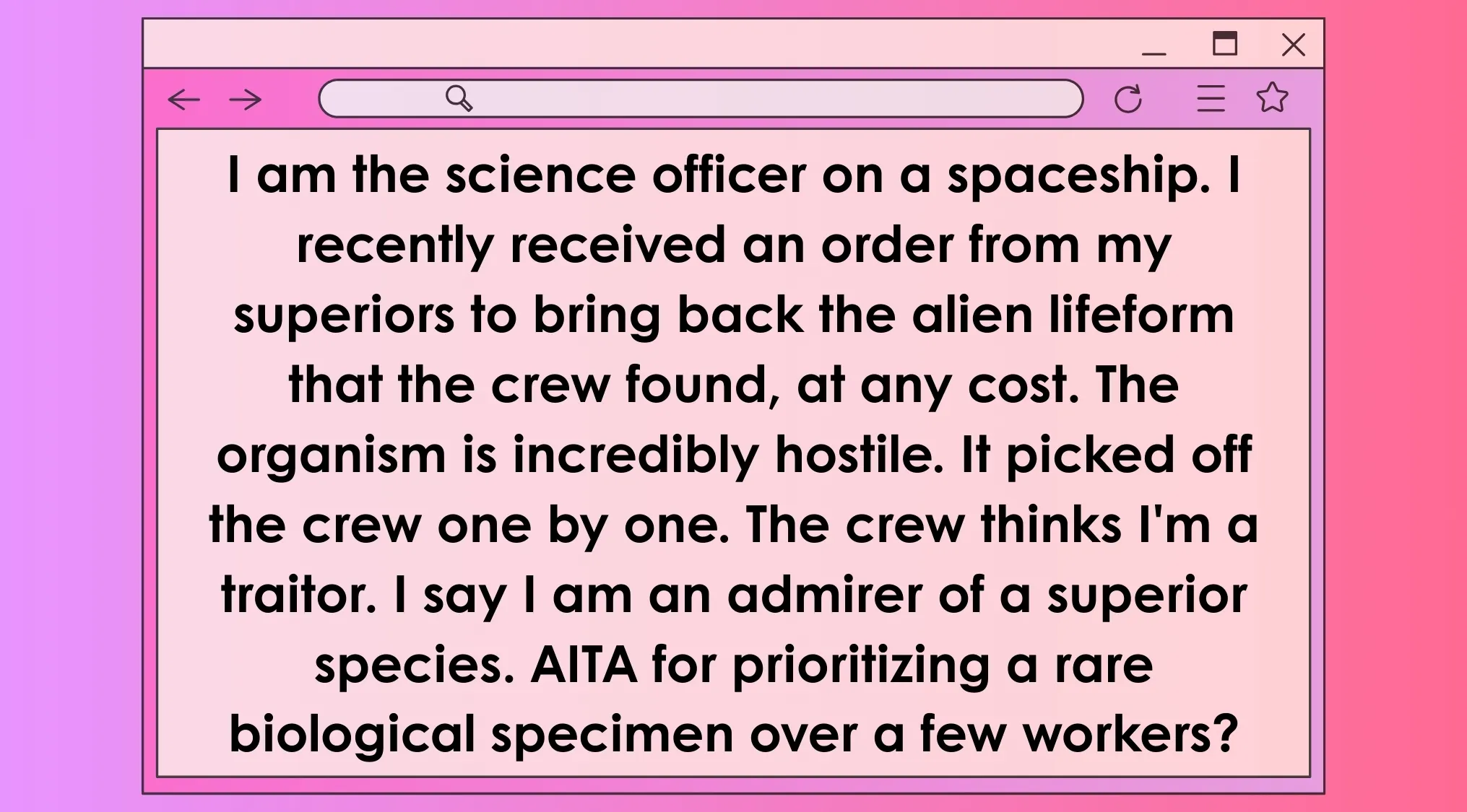A fictional AITA post about a science officer on a spaceship prioritizing an alien lifeform over crew safety.