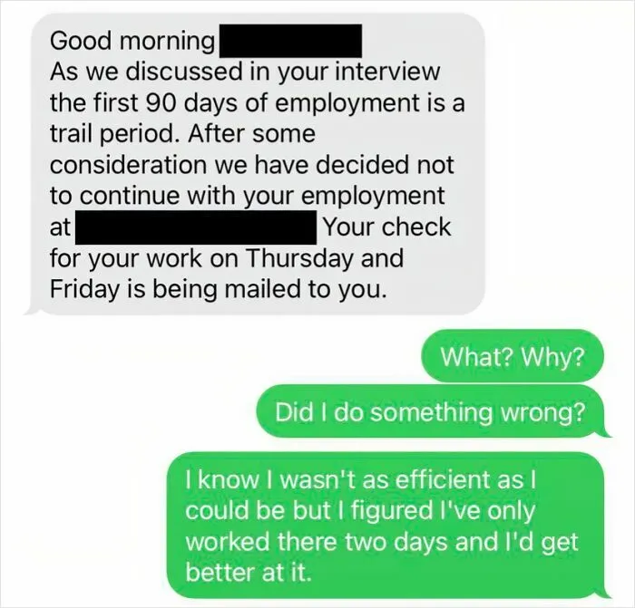 Is It Normal To Be Fired Over Text After Two Days At A New Job?