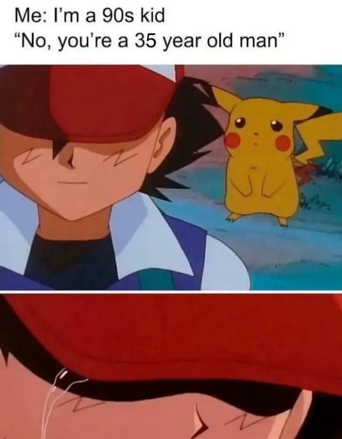 90s meme featuring Ash and Pikachu discussing being a 90s kid versus a 35-year-old man for childhood memories.