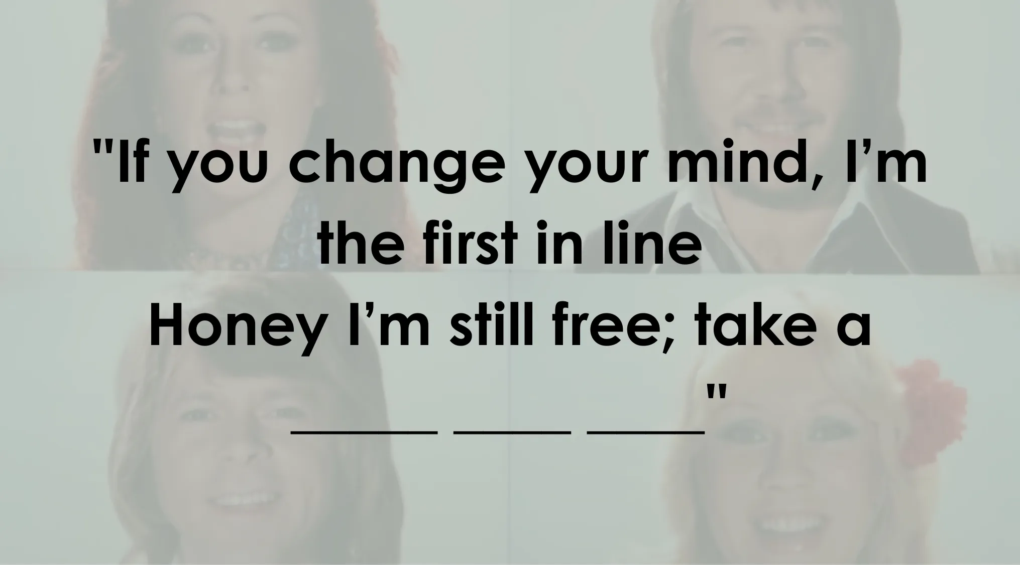 70s pop culture lyrics quiz with ABBA band members faintly in the background, testing music knowledge.