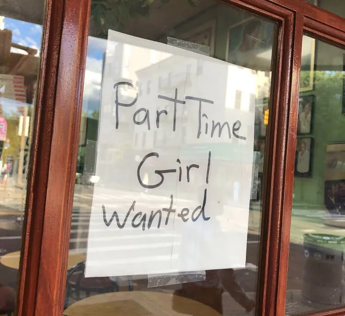 53 Hilariously Bold “Help Wanted” Signs Spotted In The Streets
