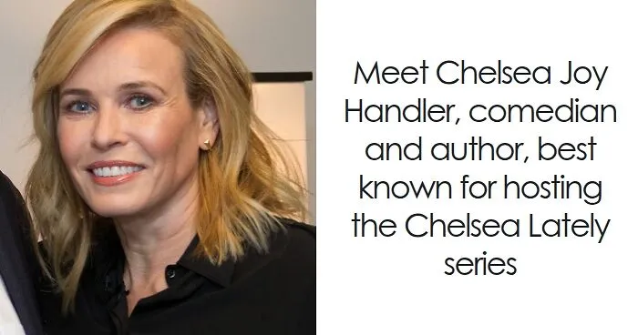 Chelsea Handler: Bio And Career Highlights