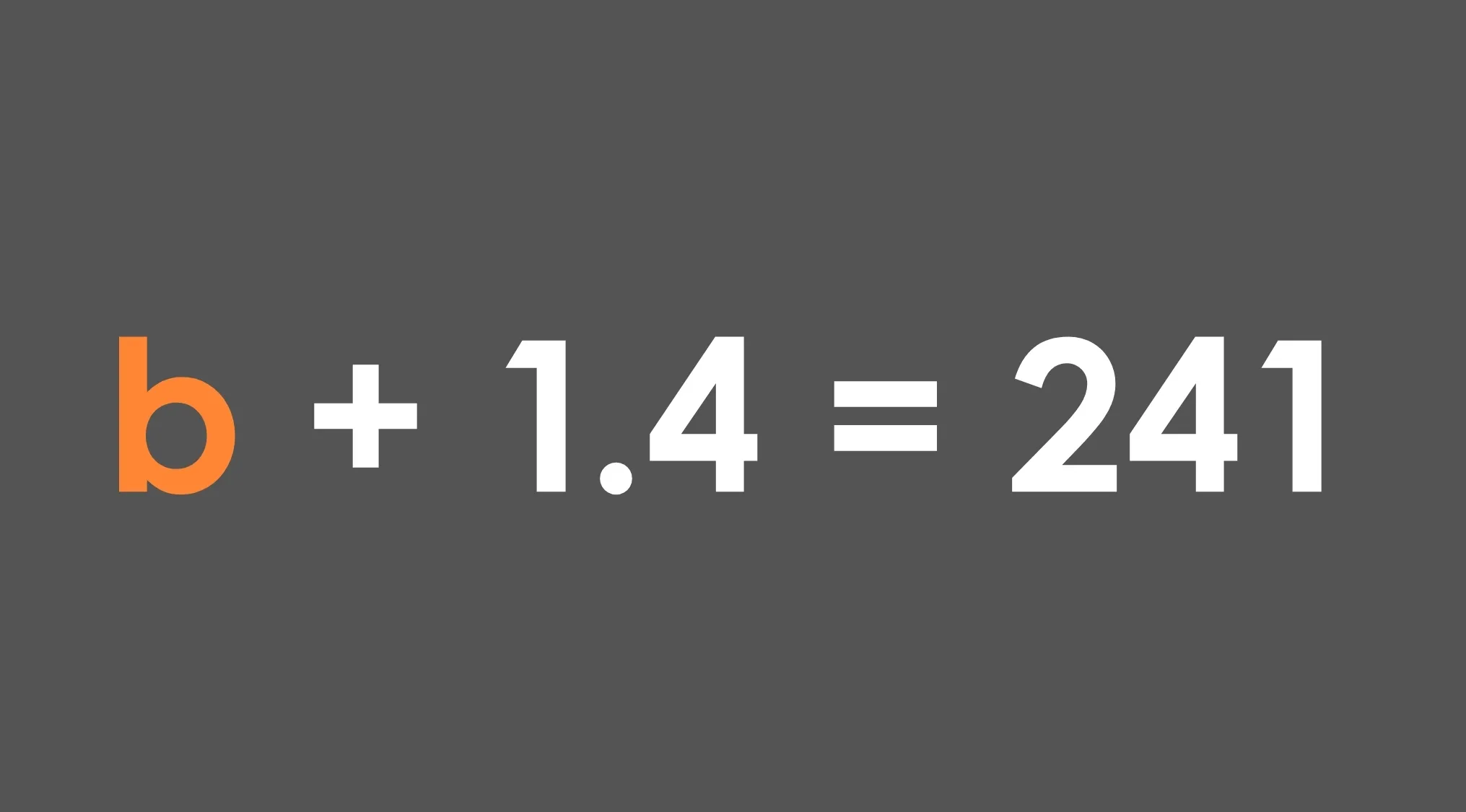 Math test grade 6 question showing equation b plus 1.4 equals 241 asking for the value of b.