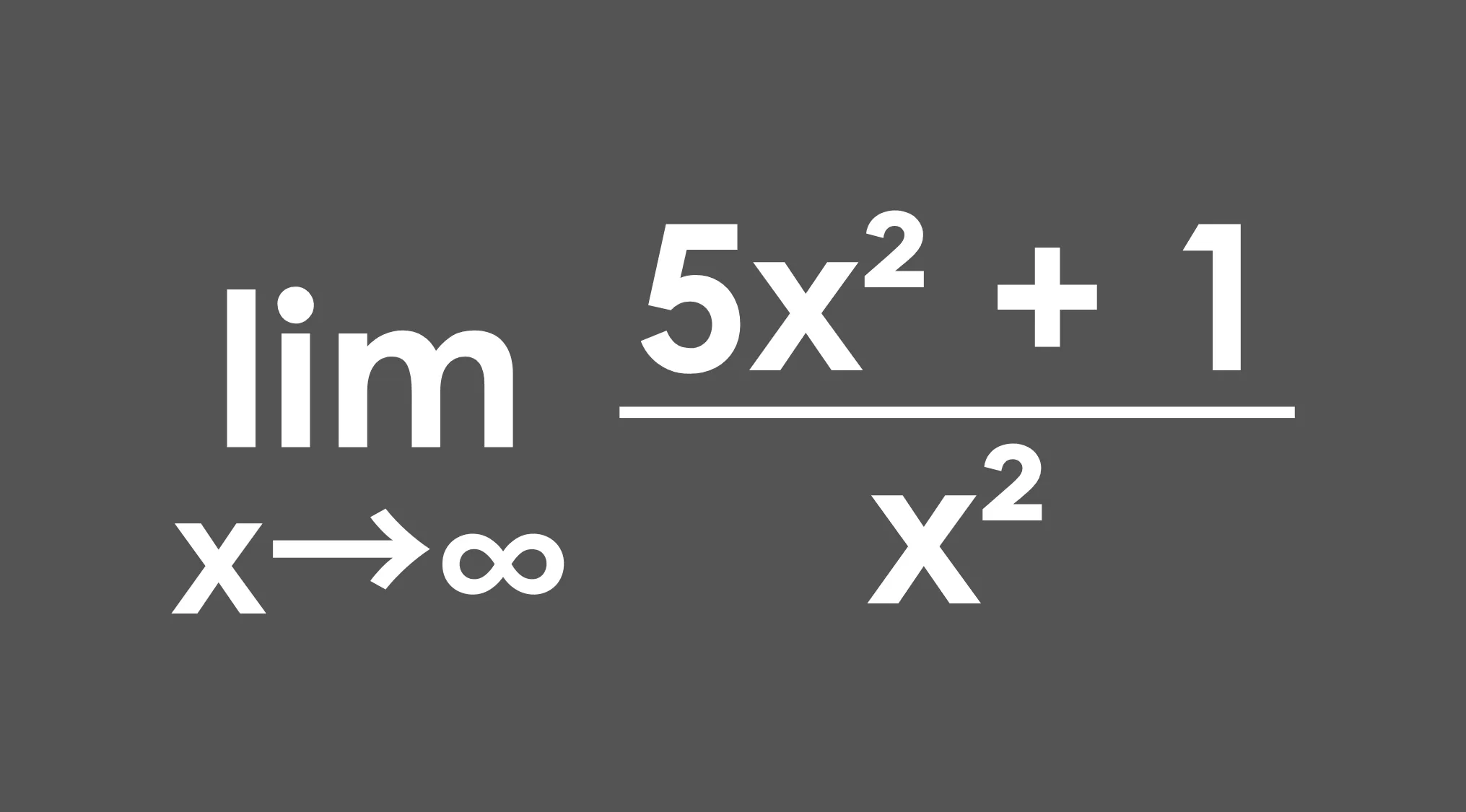 Limit expression of 5x squared plus 1 over x squared as x approaches infinity in math test question.
