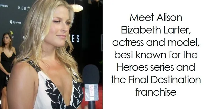 Ali Larter: Bio And Career Highlights