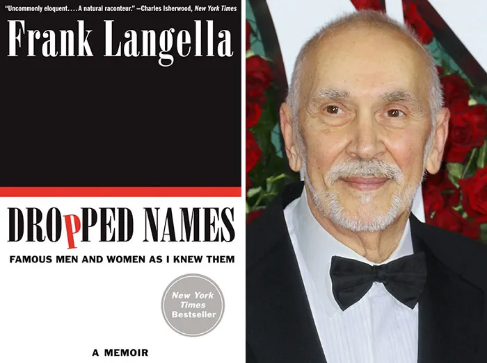Frank Langella slammed a number of famous stars in his ‘Dropped Names’ book