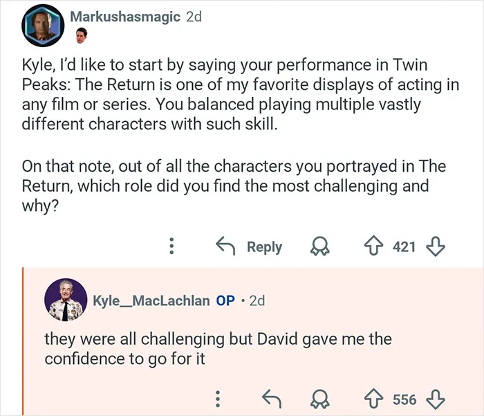 Reddit Q&A with Kyle MacLachlan discussing his challenging roles in Twin Peaks and acting confidence.